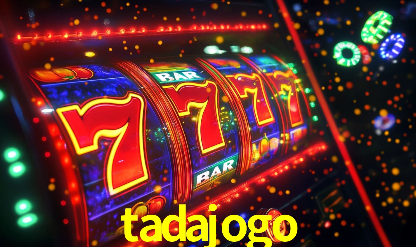 tadajogo: Seu Cassino Premiado com Pagamentos Rápidos
